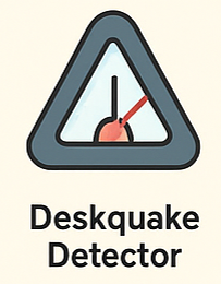 Deskquake Detector
